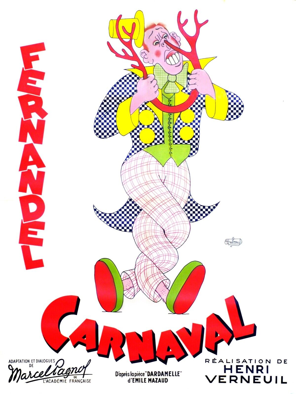 CARNAVAL, FERNANDEL, M.PAGNOL REPRO AFFICHE CINEMA VINTAGE