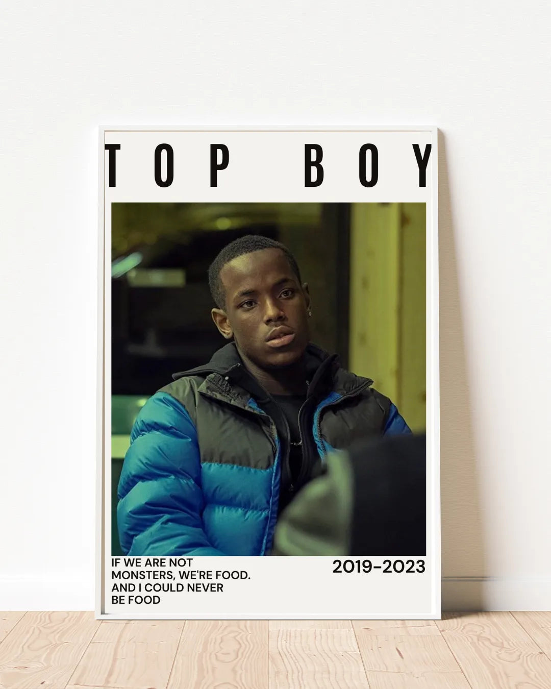 if we're not monsters we're food TOP BOY UK NETFLIX TV SHOW MOVIE POSTER HQ DRAKE