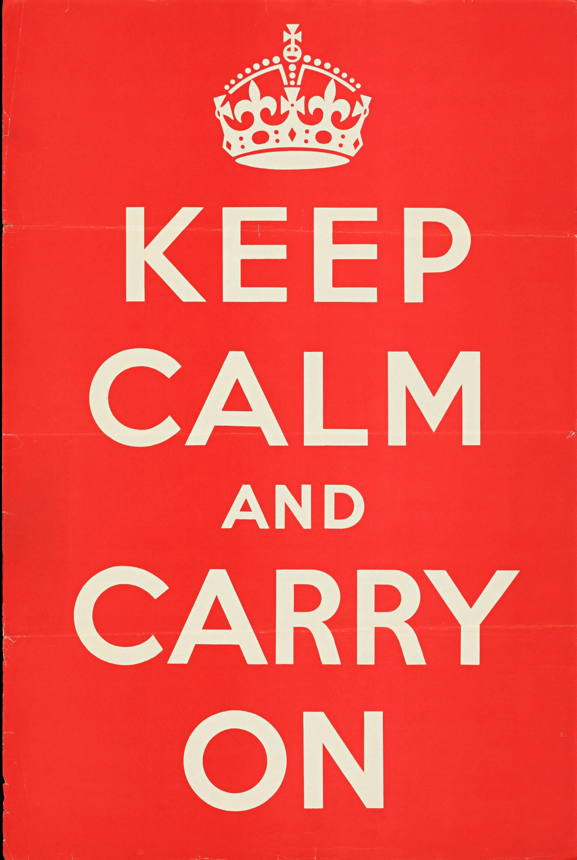 KEEP CALM AND CARRY ON, PROPAGANDE, 1939; AFFICHE VINTAGE CINÉMA RÉTRO, HQ