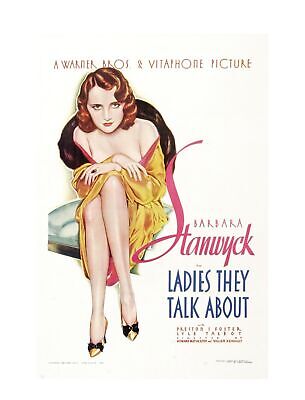 LADIES THEY TALK ABOUT, STANWYCK, 1933, REPRO AFFICHE VINTAGE, HQ