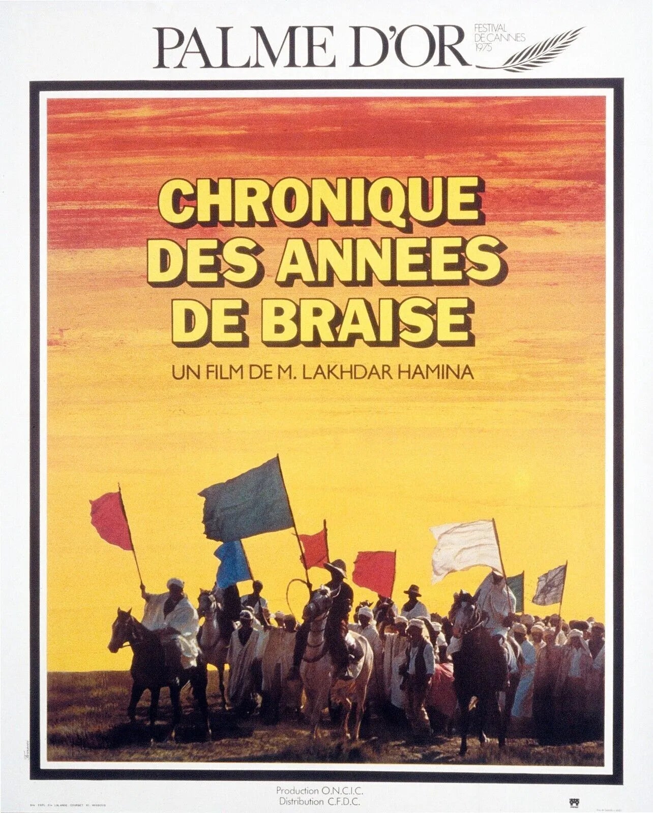 CHRONICLES OF THE EMB YEARS, MOHAMMED LAKHDAR-HAMINA, 1975, REPRO MOVIE POSTER, VINTAGE, HQ