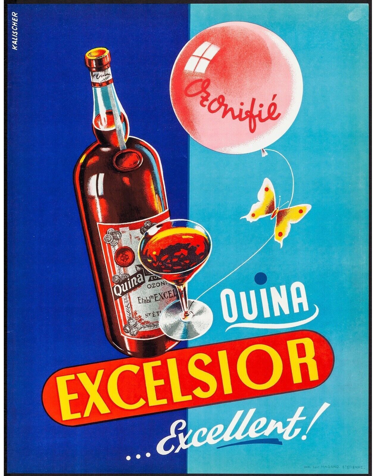 QUINA EXCELSIOR ALCOOL, Repro affiche publicitaire VINTAGE, HQ