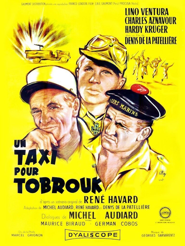UN TAXI POUR TOBROUK, RENÉ HOWARD, LINO VENTURA, 1961,repro affiche cinéma, HQ