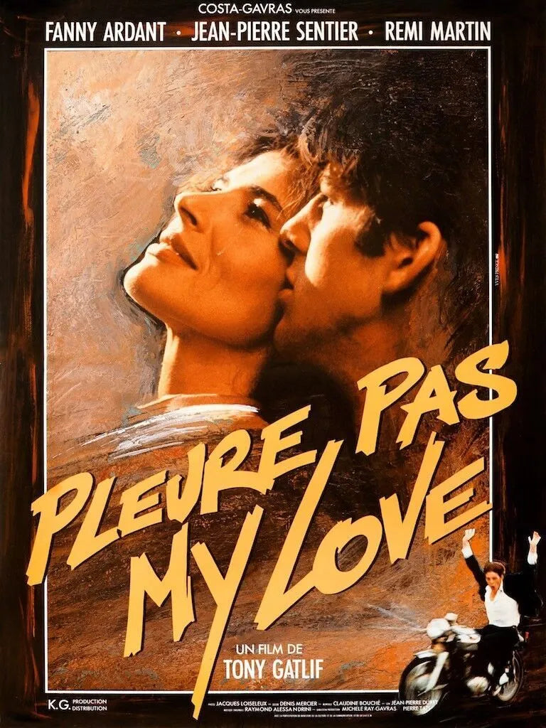 PLEURE PAS MY LOVE, FANNY ARDANT, Repro affiche cinéma VINTAGE,HQ