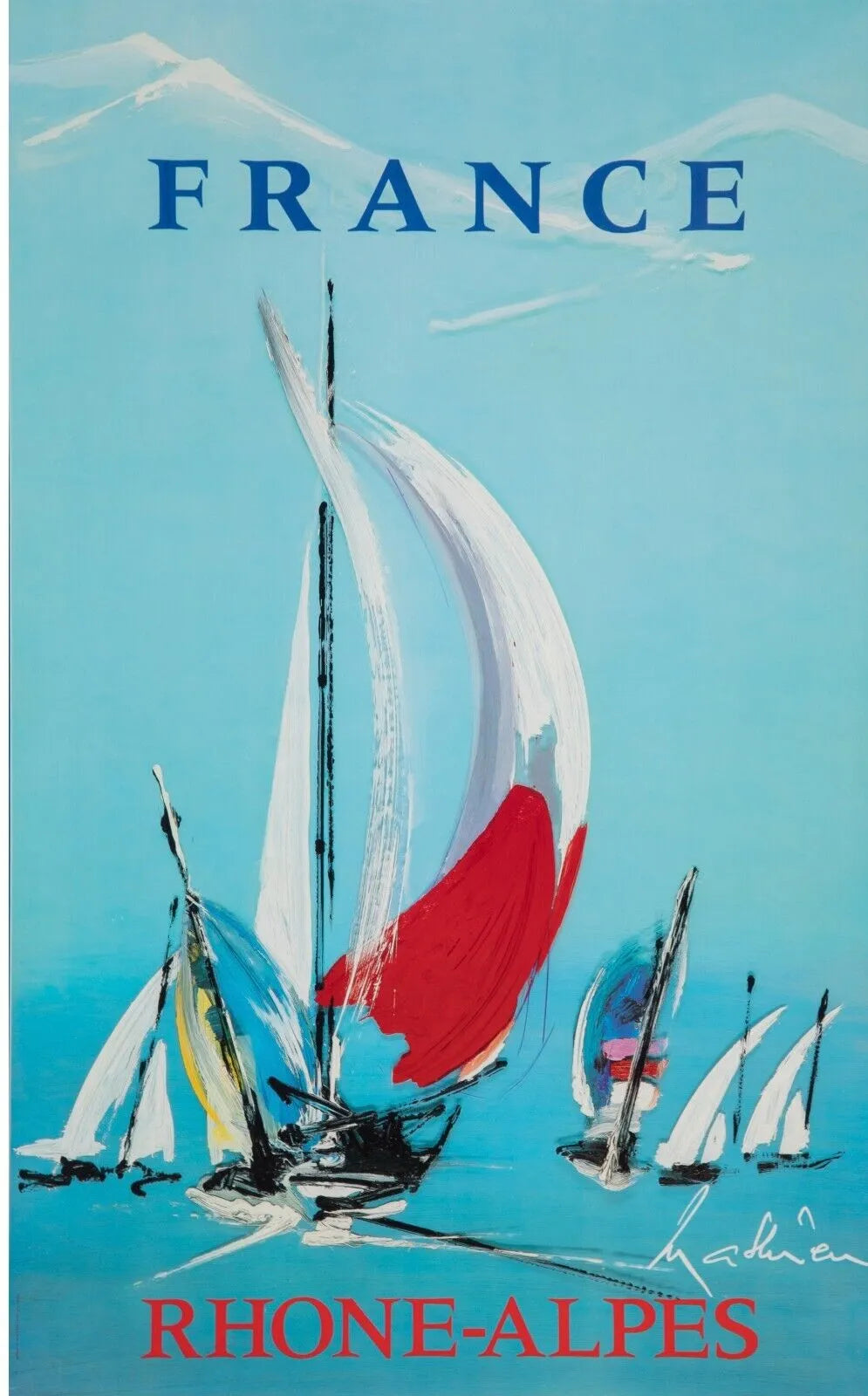 RHONE ALPES, FRANCE, VOILIERS, Repro affiche TOURISME, HQ