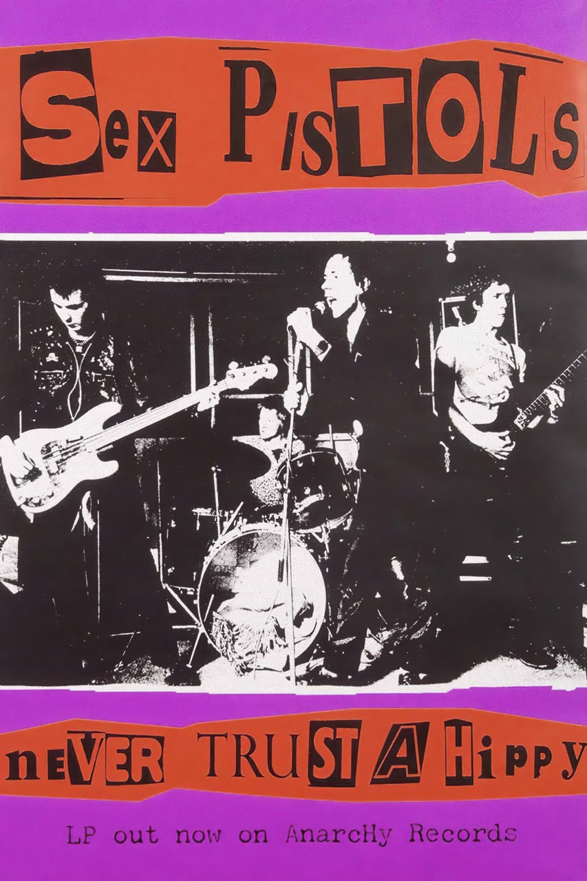 SEX PISTOLS – NEVER TRUST A HIPPY – VINTAGE PUNK ROCK POSTER
