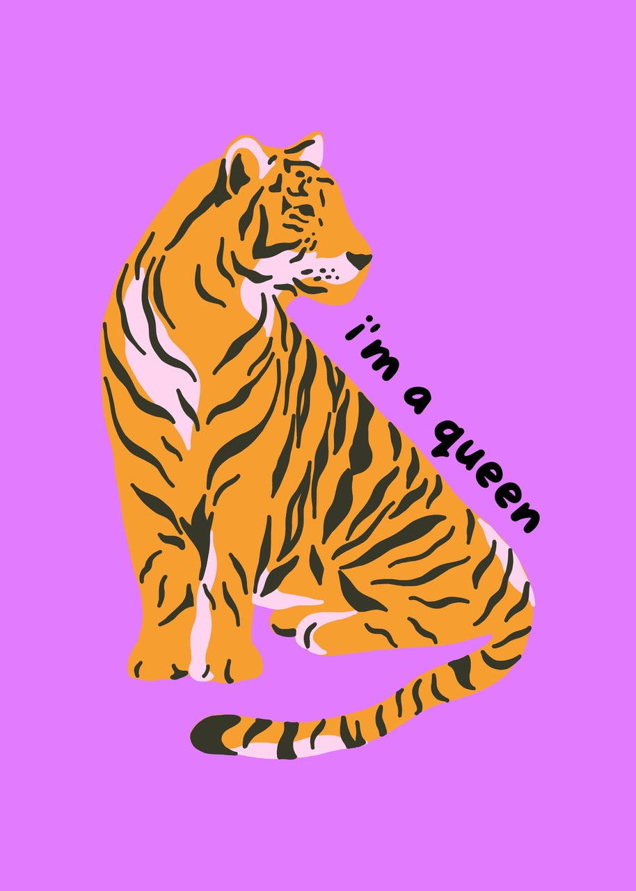 I’M A QUEEN | TIGRESSE ASSISE | ILLUSTRATION FÉMININE & POWER | POSTER ANIMAL GRAPHIQUE | POSTER HUB STUDIO | HQ