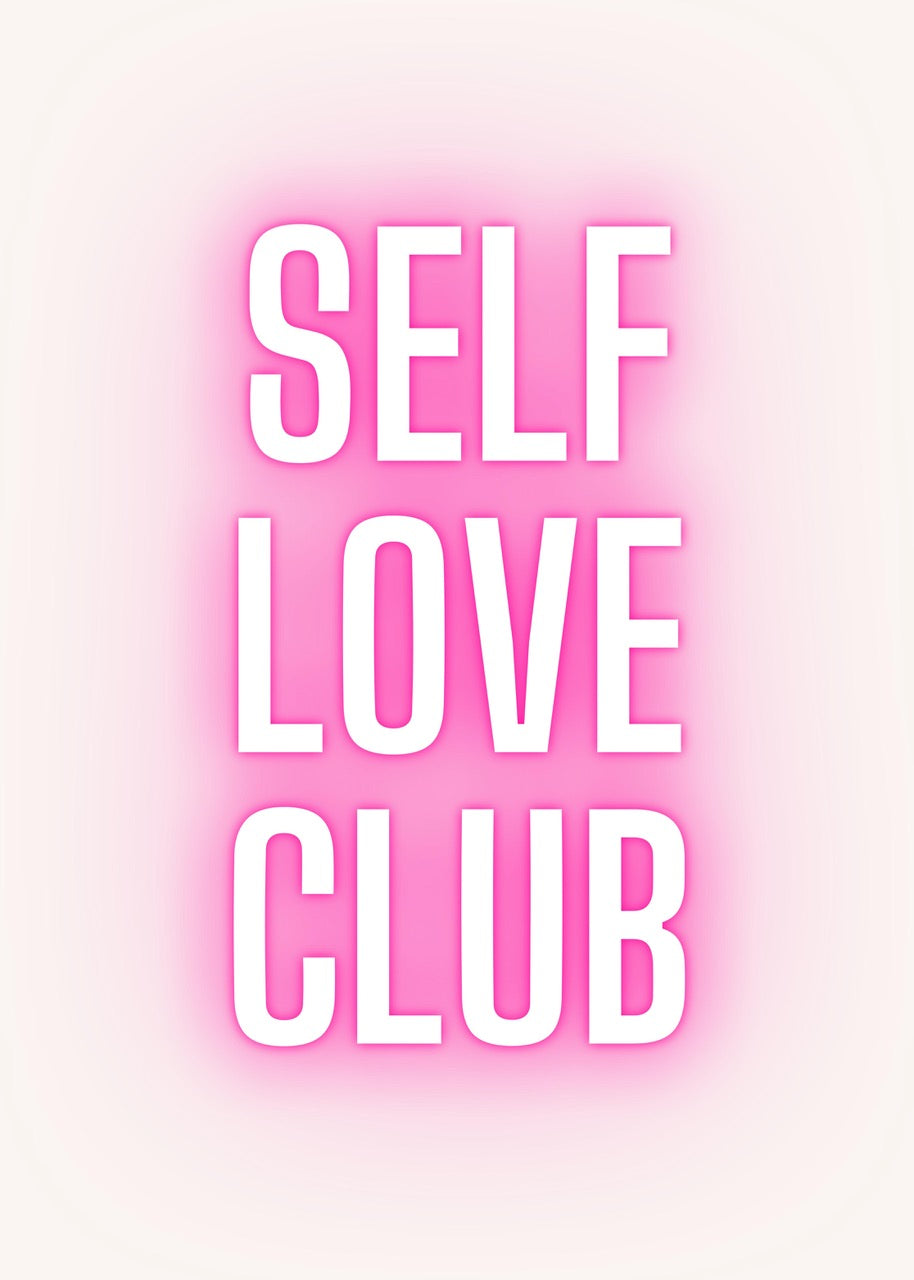SELF LOVE CLUB – AFFICHE TYPOGRAPHIQUE NÉON ROSE POSTER HUB STUDIO RÉTRO | HQ
